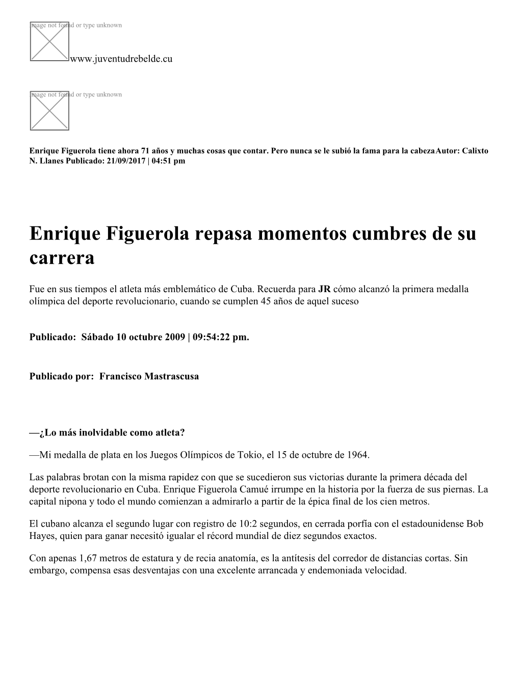 Enrique Figuerola Repasa Momentos Cumbres De Su Carrera