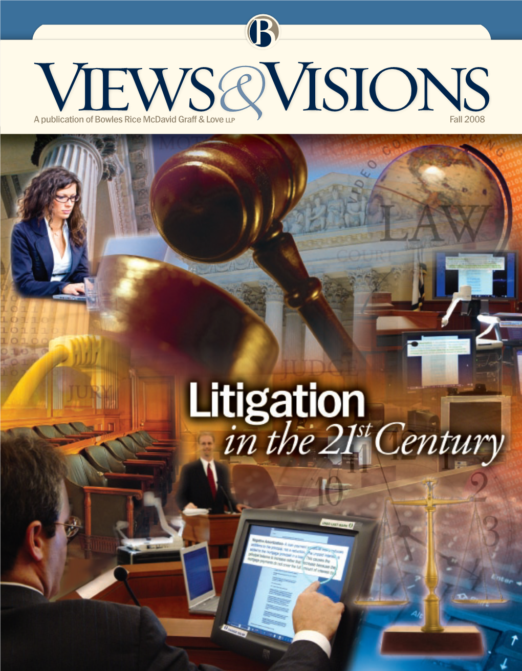 A Publication of Bowles Rice Mcdavid Graff & Love Llp Fall 2008