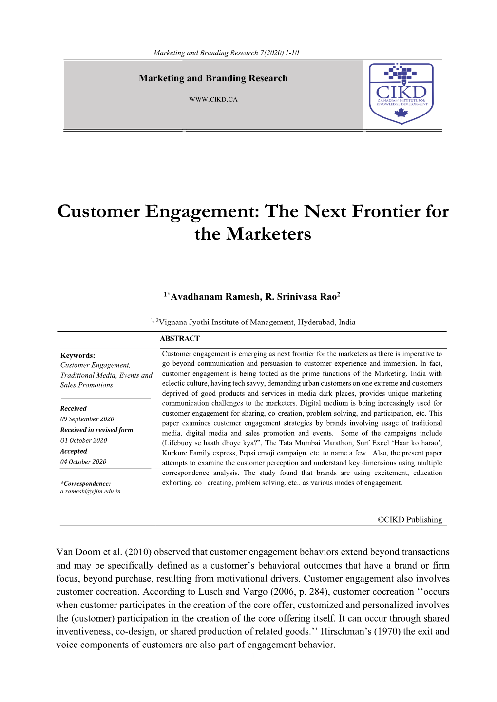 Customer Engagement: the Next Frontier for the Marketers
