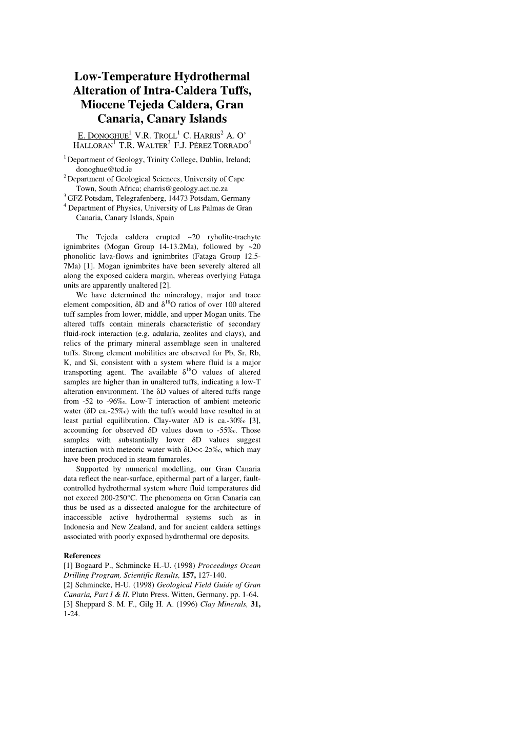 Low-Temperature Hydrothermal Alteration of Intra-Caldera Tuffs, Miocene Tejeda Caldera, Gran Canaria, Canary Islands 1 1 2 E