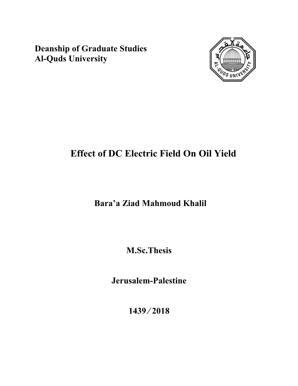 Effect of DC Electric Field on Oil Yield