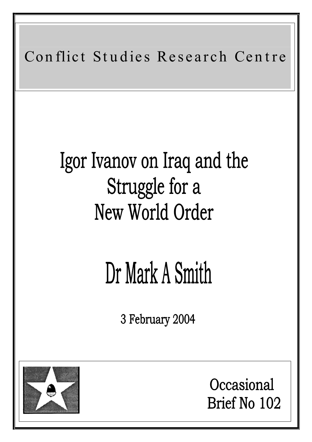 Igor Ivanov on Iraq and the Struggle for a New World Order