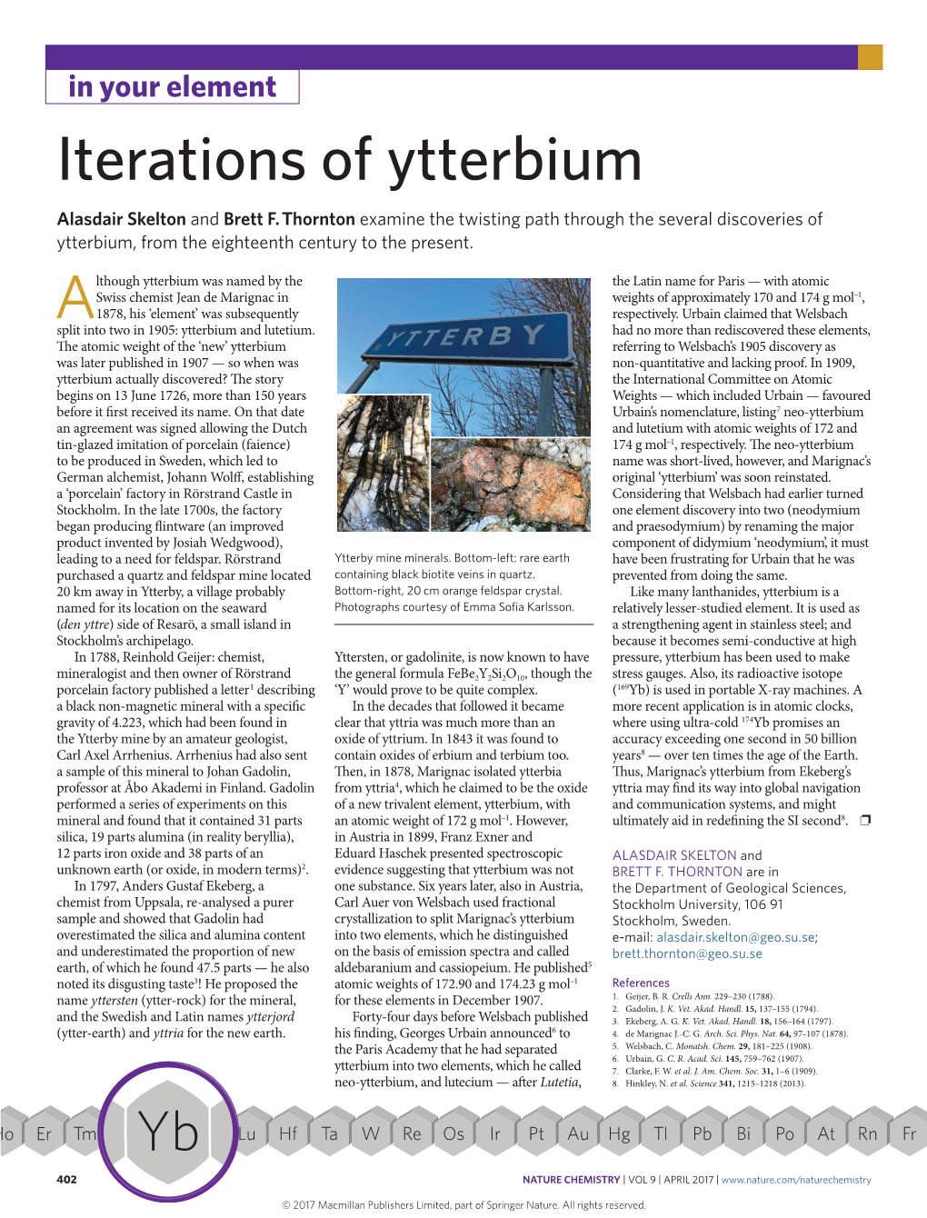 Iterations of Ytterbium Alasdair Skelton and Brett F