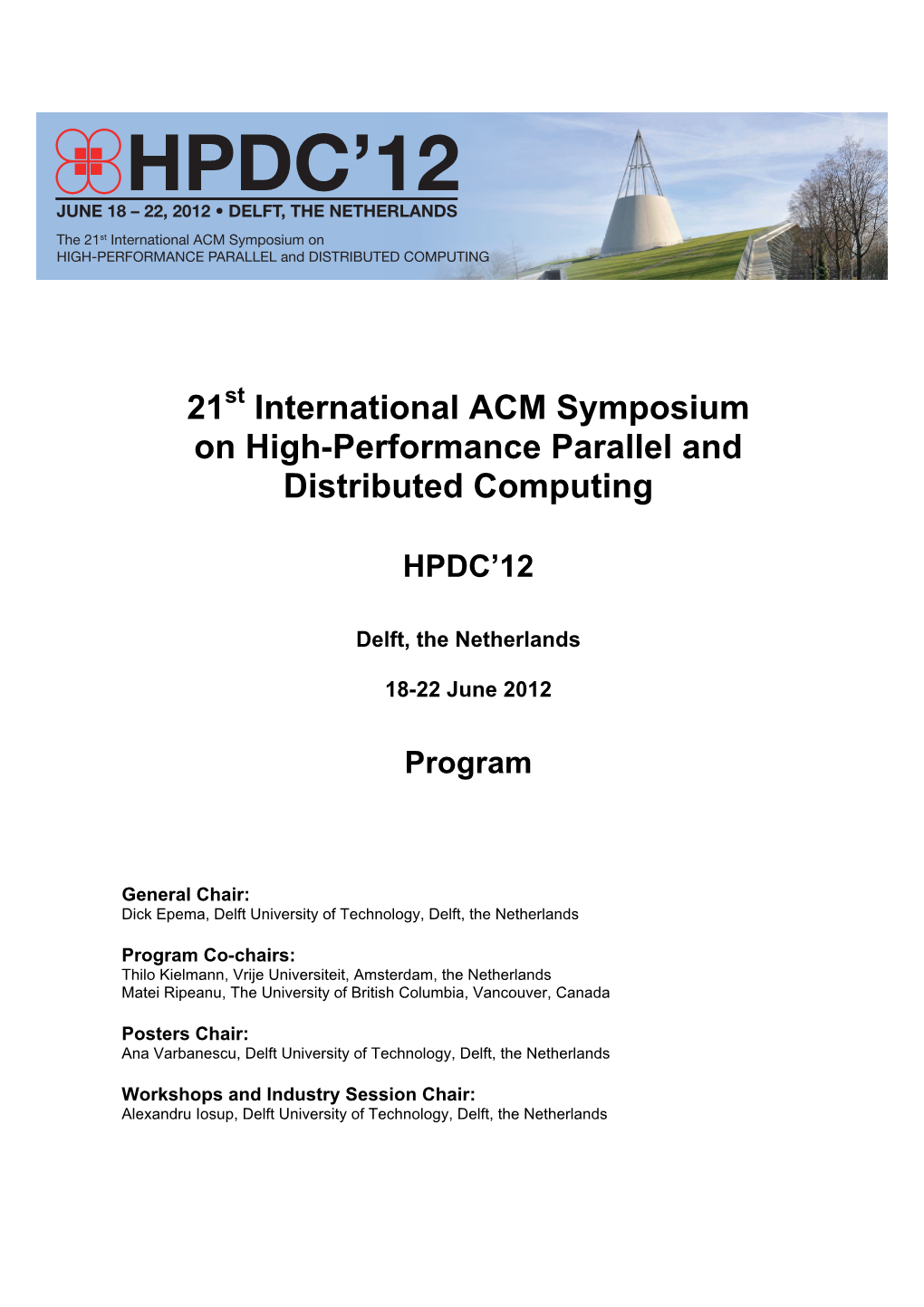 21 International ACM Symposium on High-Performance