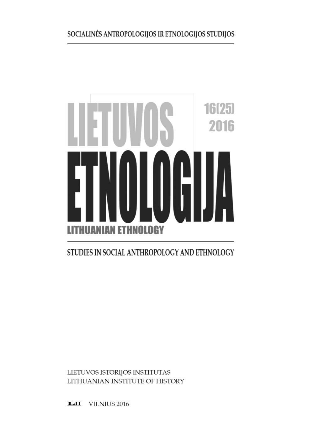 Etninių Grupių Pilietinė Mobilizacija Pietryčių Lietuvoje: Baltarusių, Lenkų Ir Rusų Savanoriškos Organizacijos