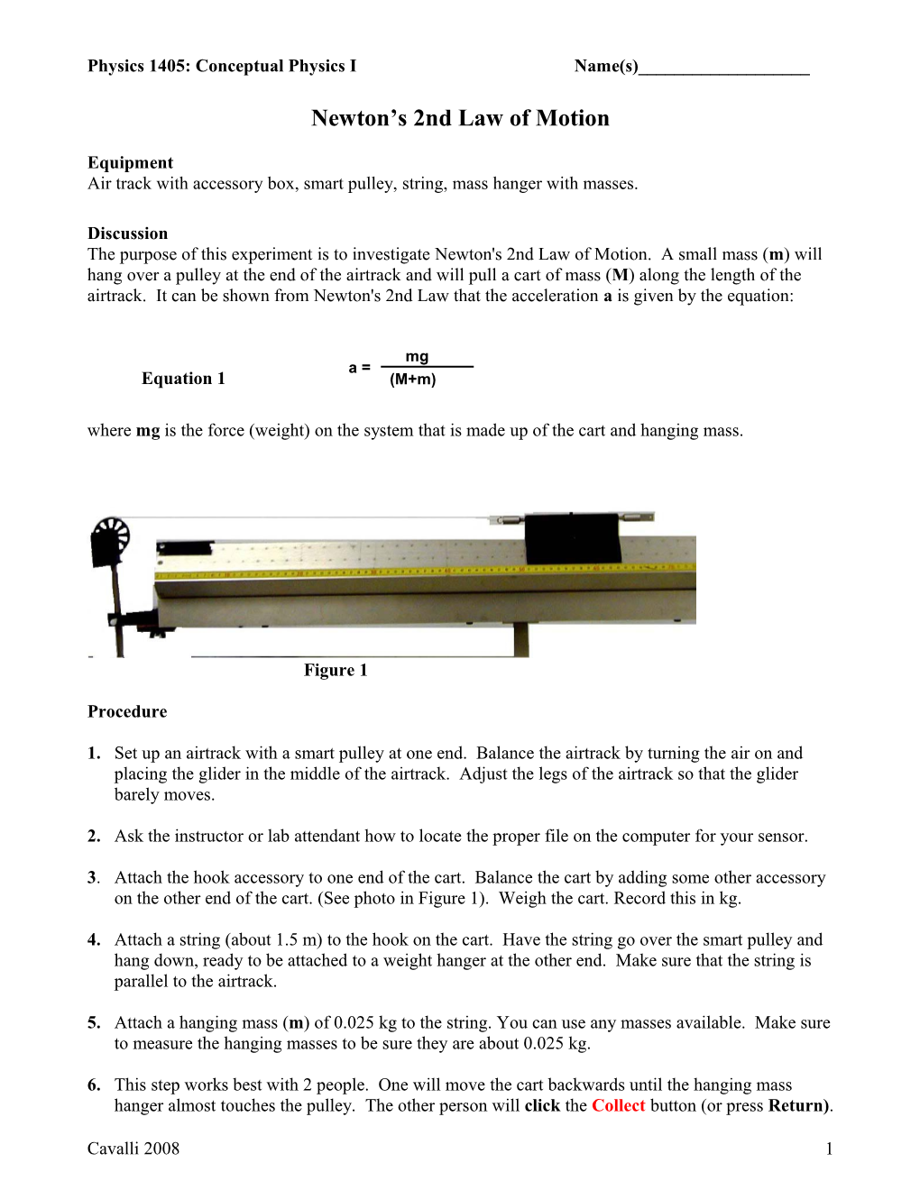 Physics 1405: Conceptual Physics I Name(S)______