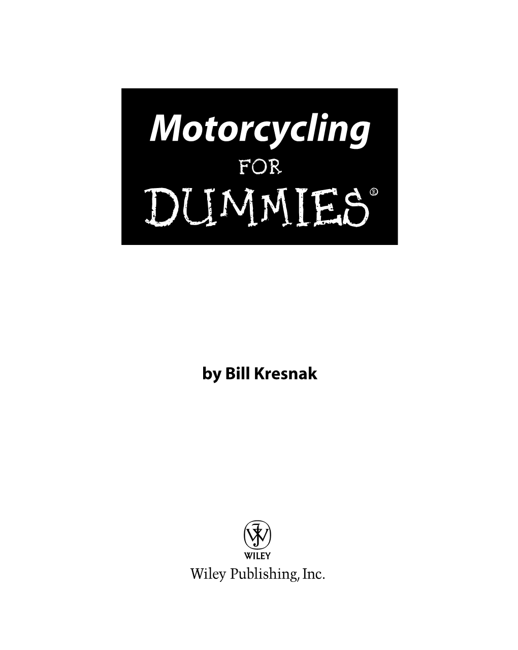 Motorcycling Dummies‰