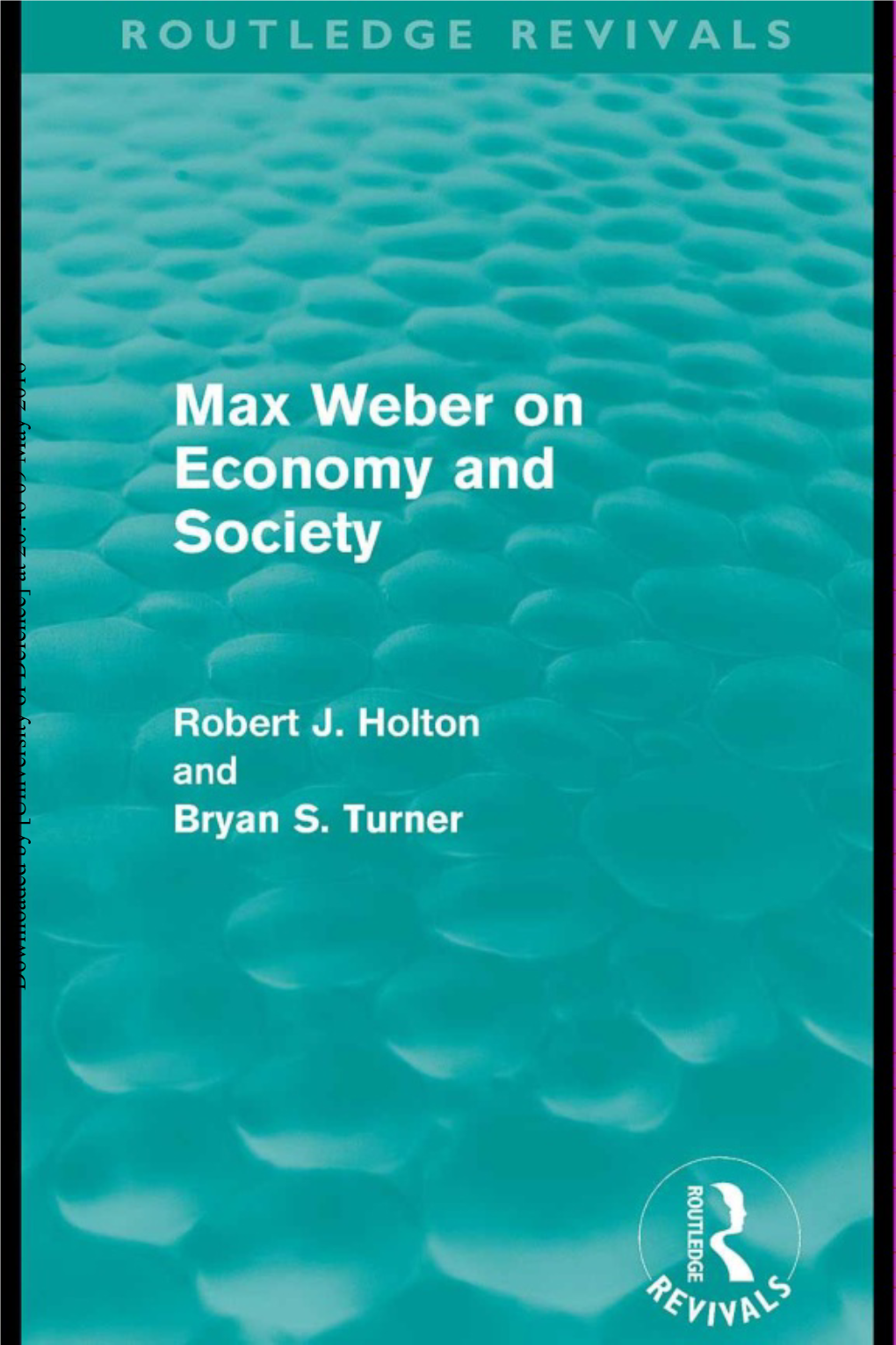 Max Weber on Economy and Society