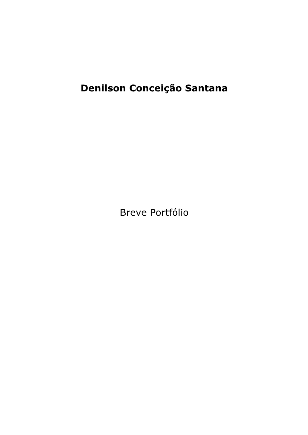 Denilson Conceição Santana Breve Portfólio