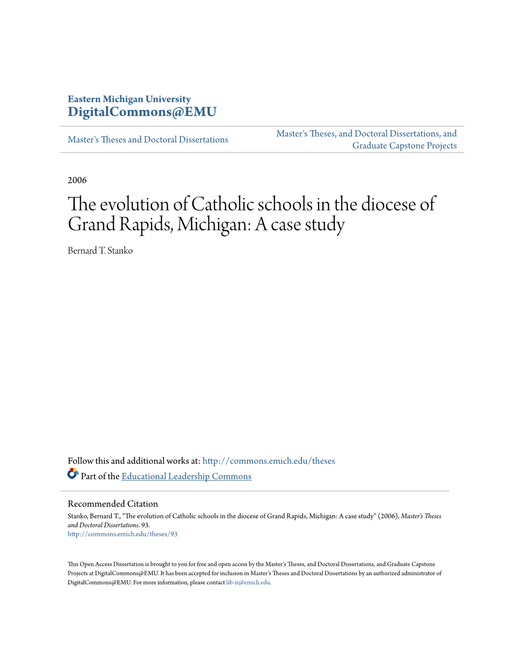 The Evolution of Catholic Schools in the Diocese of Grand Rapids, Michigan: a Case Study Bernard T