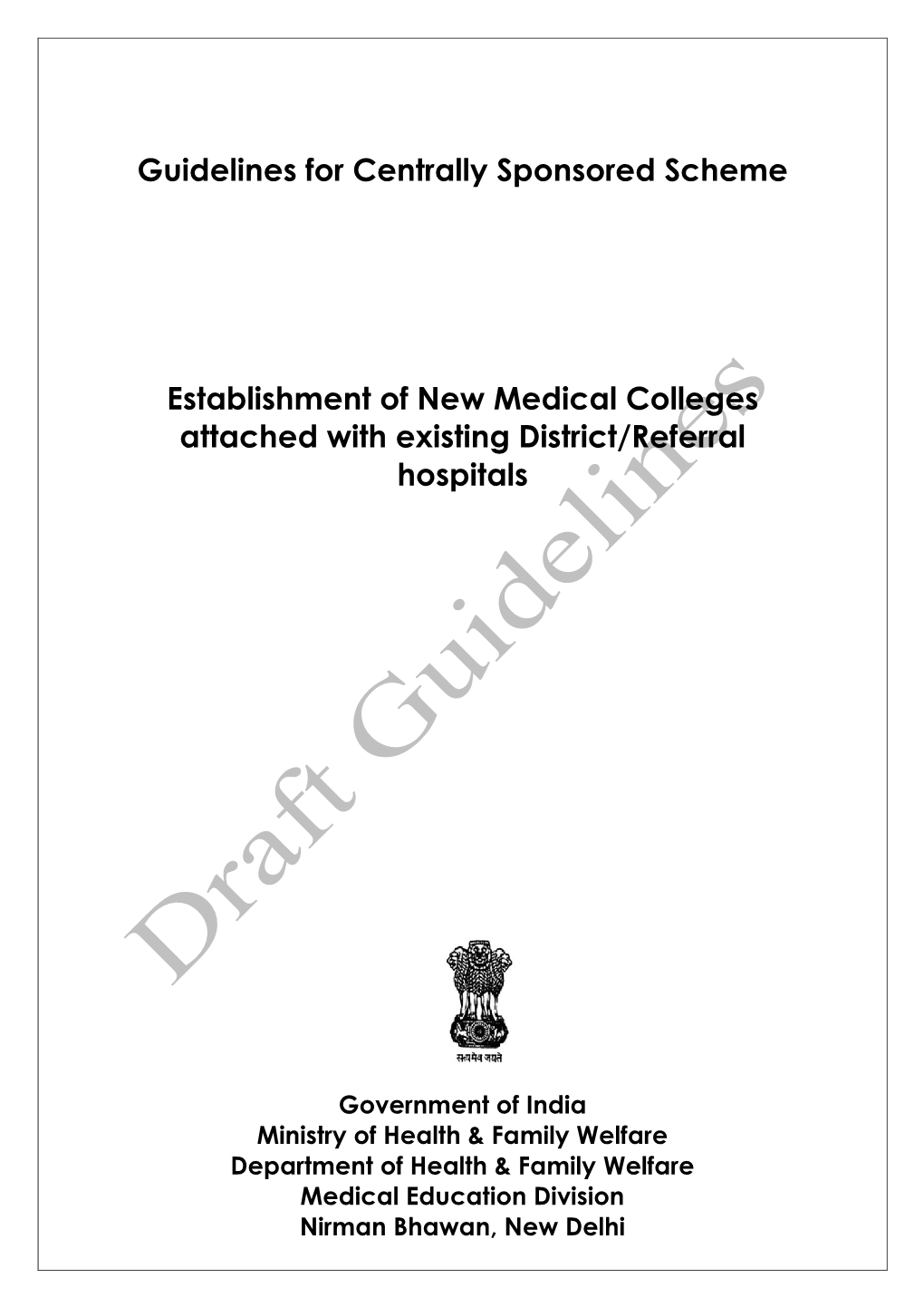 Establishing New Medical Colleges (Upgrading District Hospitals)