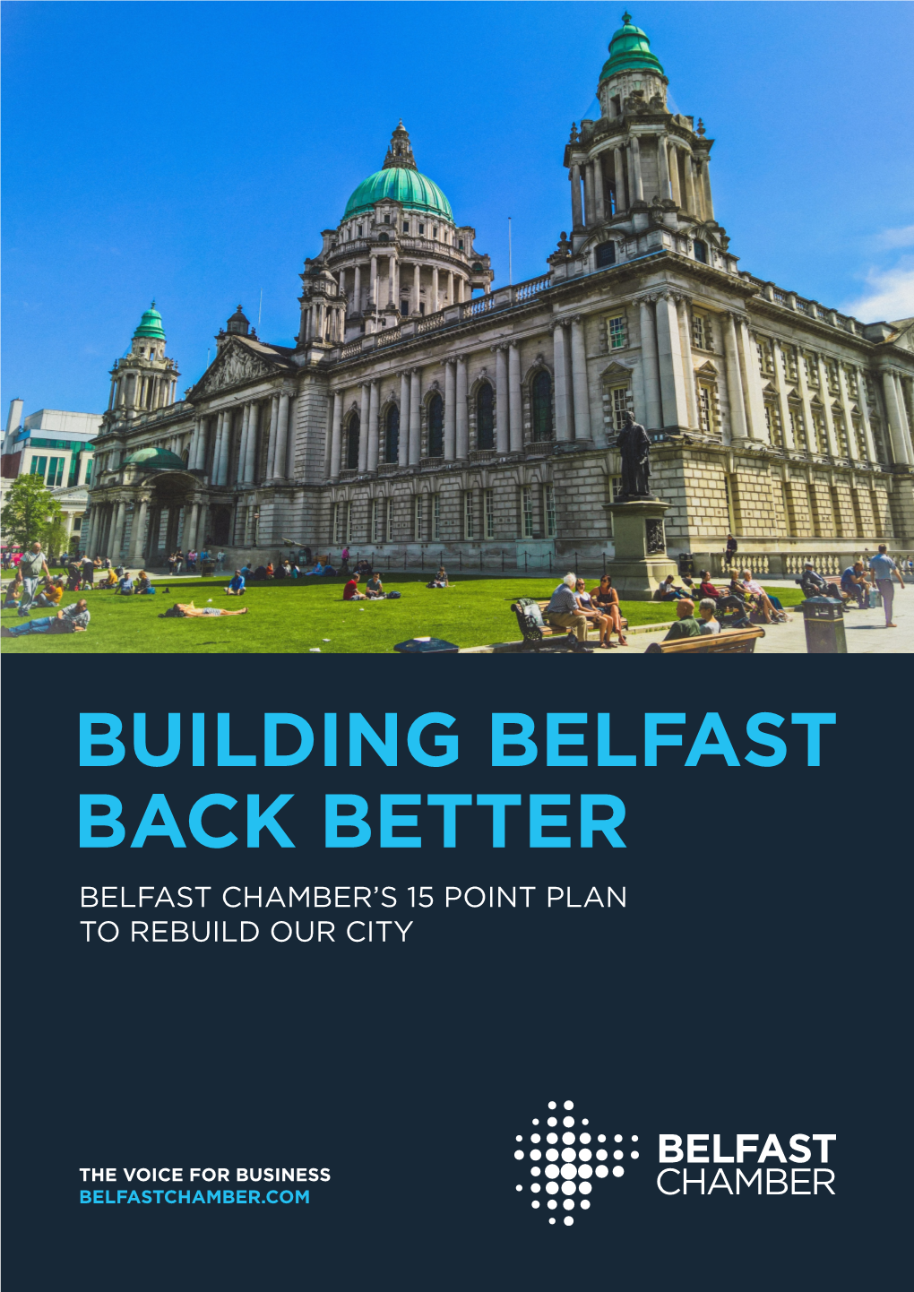 Building Belfast Back Better Belfast Chamber’S 15 Point Plan to Rebuild Our City