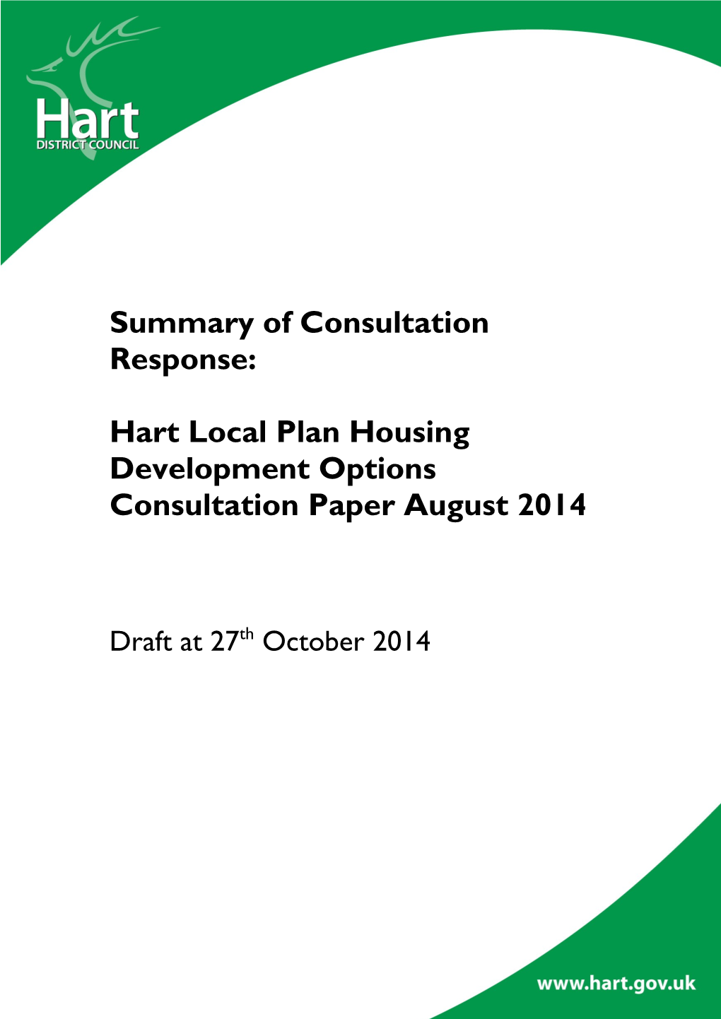 Summary of Consultation Response: Hart Local