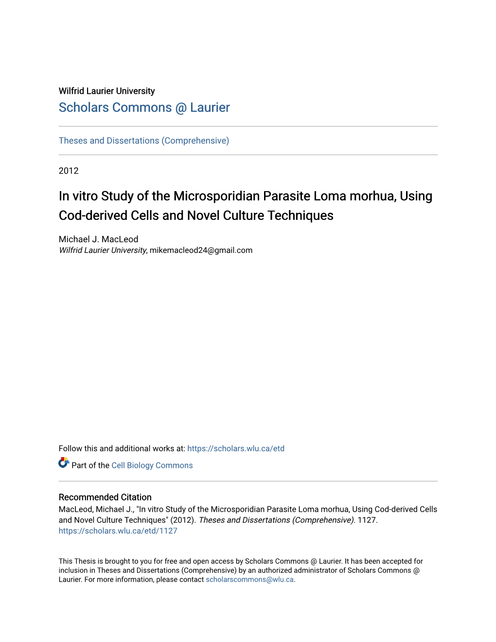 In Vitro Study of the Microsporidian Parasite Loma Morhua, Using Cod-Derived Cells and Novel Culture Techniques