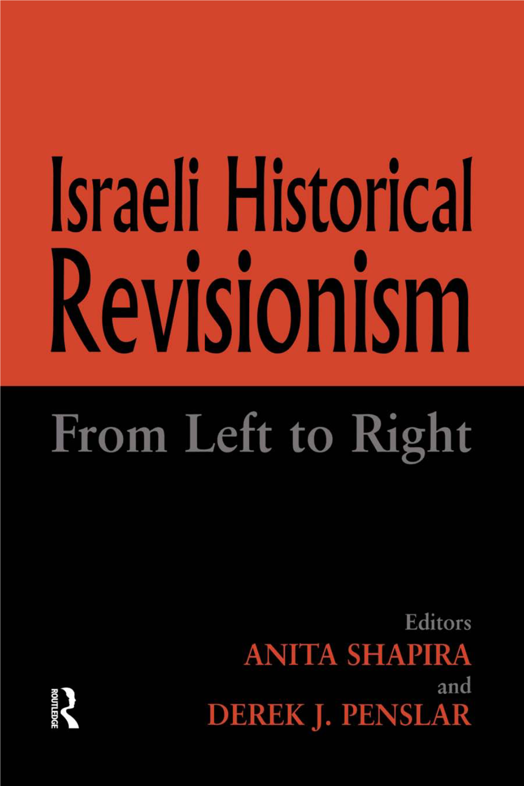 ISRAELI HISTORICAL REVISIONISM of Related Interest