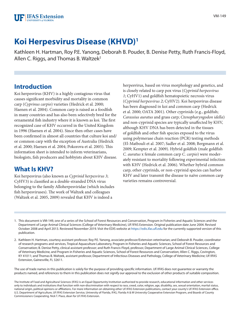 Koi Herpesvirus Disease (KHVD)1 Kathleen H