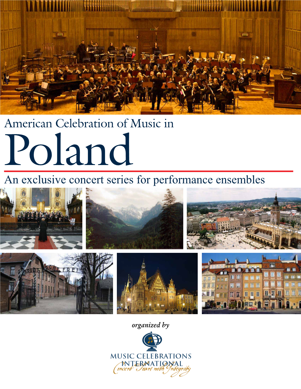 Poland an Exclusive Concert Series for Performance Ensembles