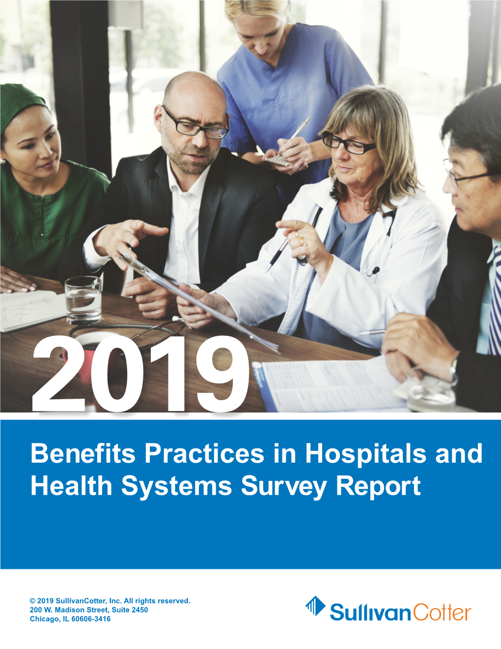 Benefits Practices in Hospitals and Health Systems Survey Report