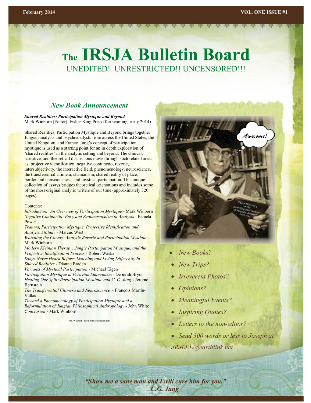 The IRSJA Bulletin Board UNEDITED! UNRESTRICTED!! UNCENSORED!!!