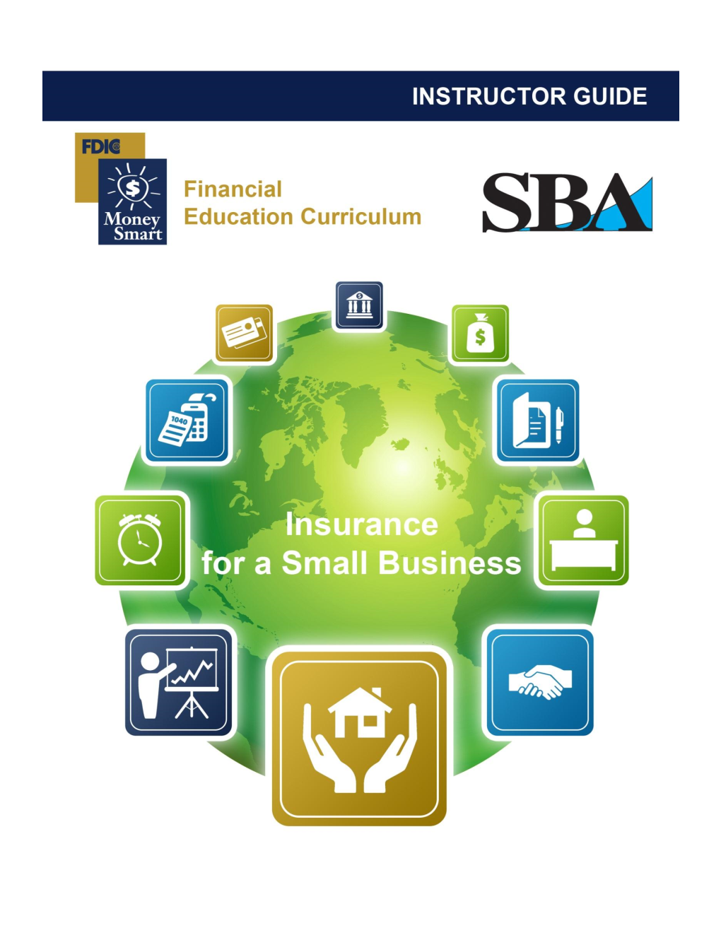 Insurance for a Small Business Instructor Guide