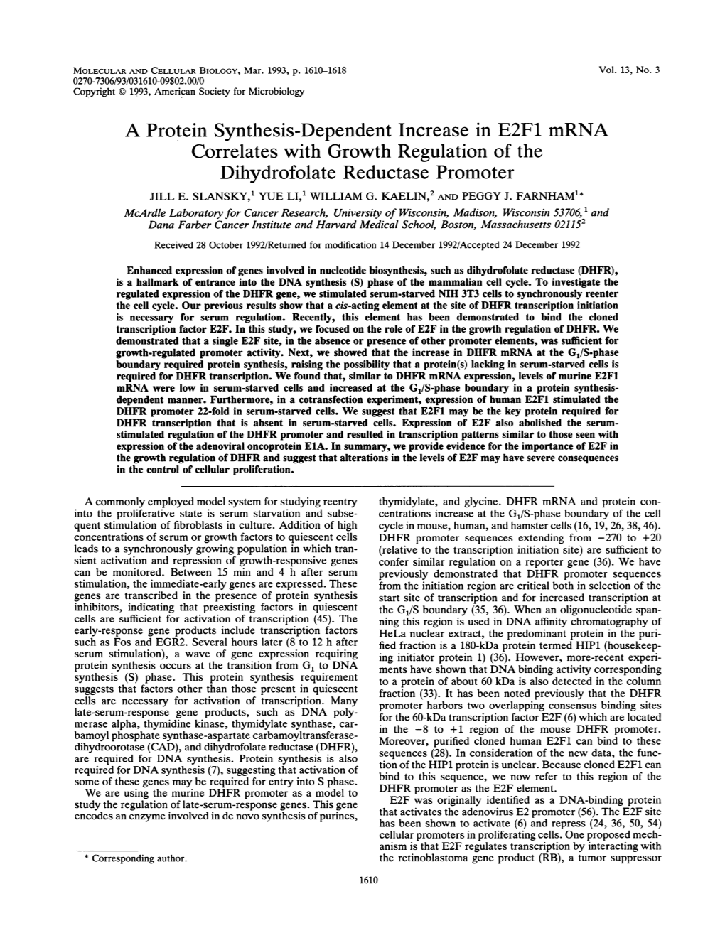 A Protein Synthesis-Dependent Increase in E2F1 Mrna Correlates with Growth Regulation of the Dihydrofolate Reductase Promoter JILL E