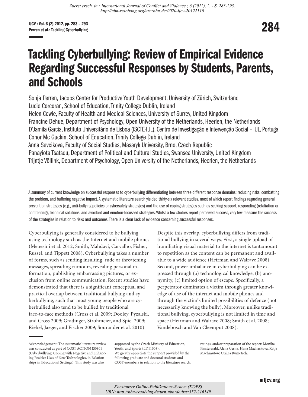 Tackling Cyberbullying : Review of Empirical Evidence Regarding