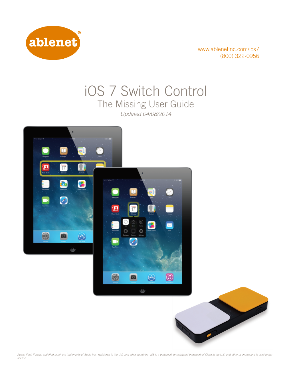 Ios 7 Switch Control the Missing User Guide Updated 04/08/2014