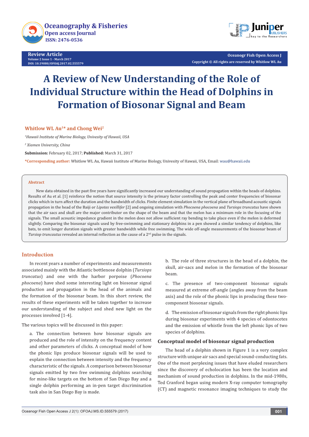 A Review of New Understanding of the Role of Individual Structure Within the Head of Dolphins in Formation of Biosonar Signal and Beam