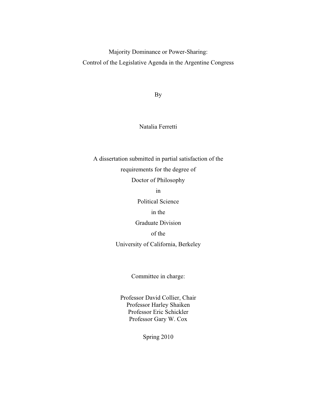 Majority Dominance Or Power-Sharing: Control of the Legislative Agenda in the Argentine Congress