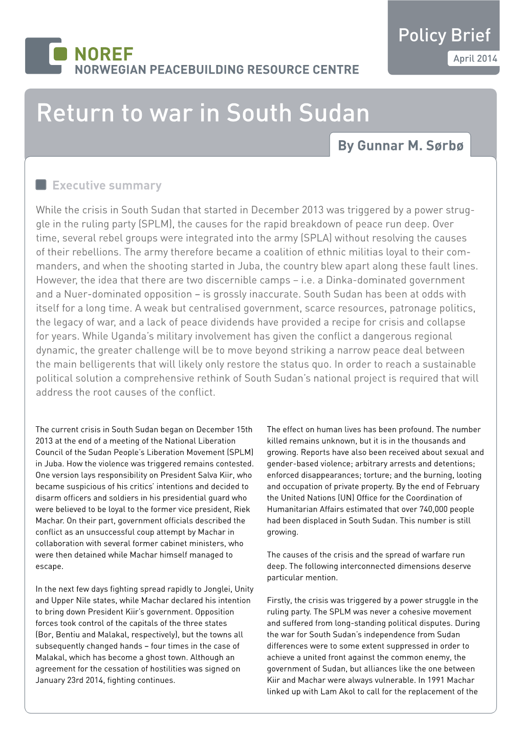 Return to War in South Sudan by Gunnar M