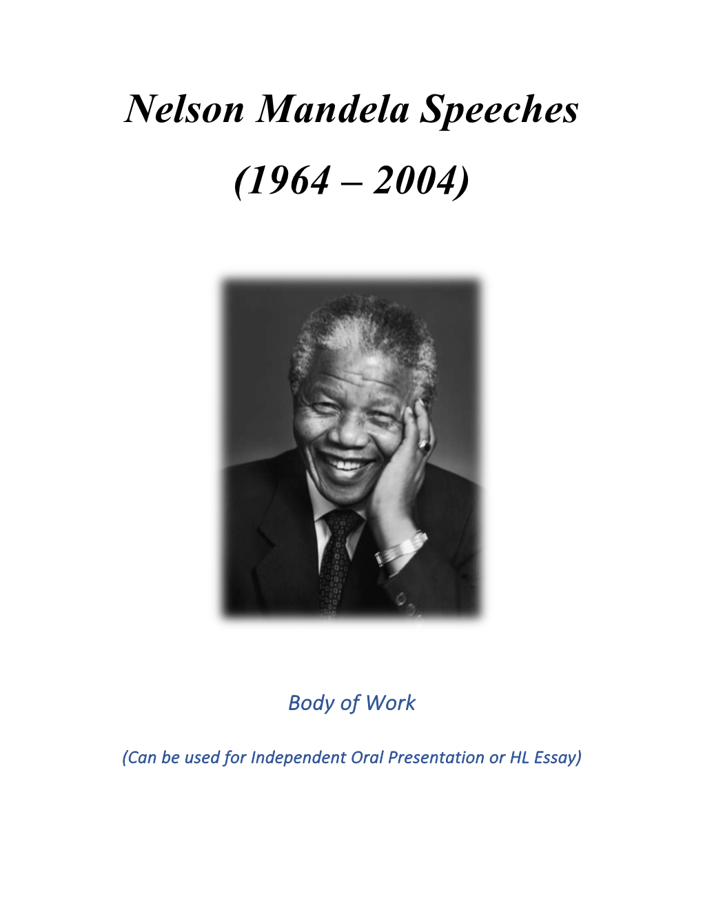 Nelson Mandela Speeches (1964 – 2004)