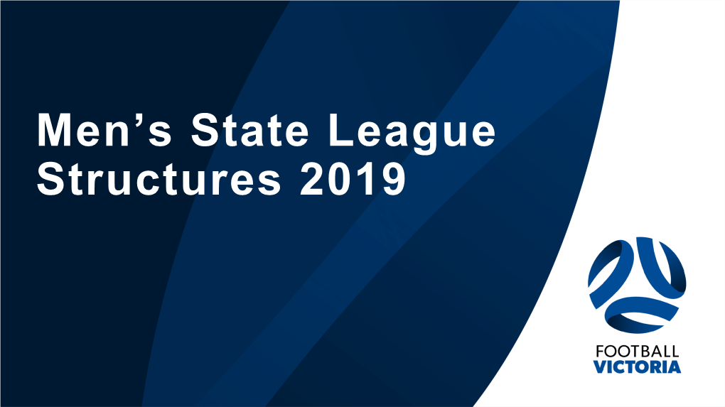 Men's State League Structures 2019