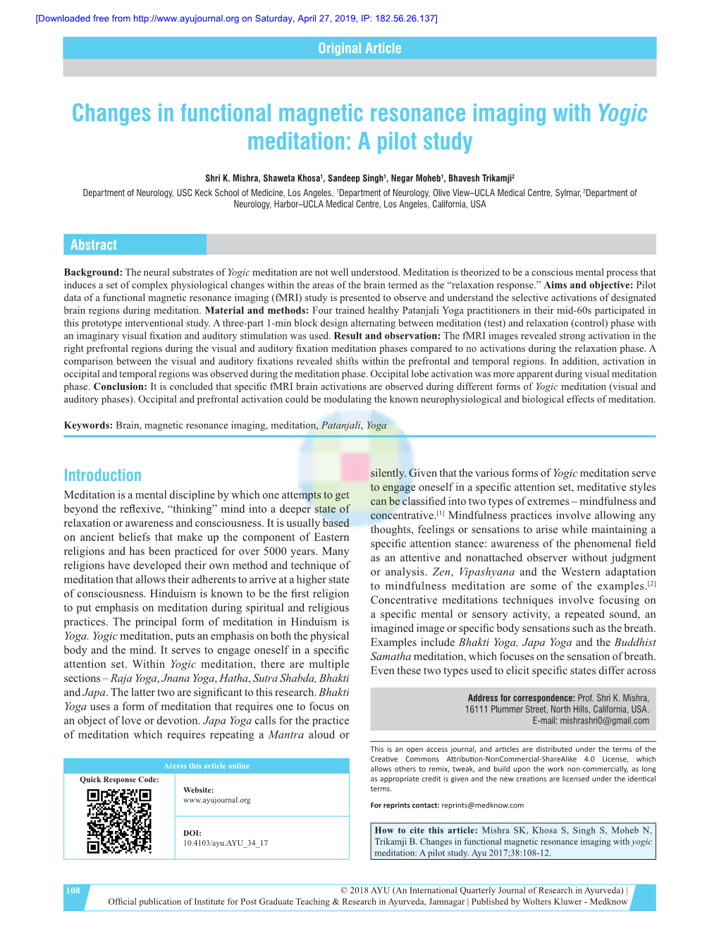 Changes in Functional Magnetic Resonance Imaging with Yogic Meditation: a Pilot Study