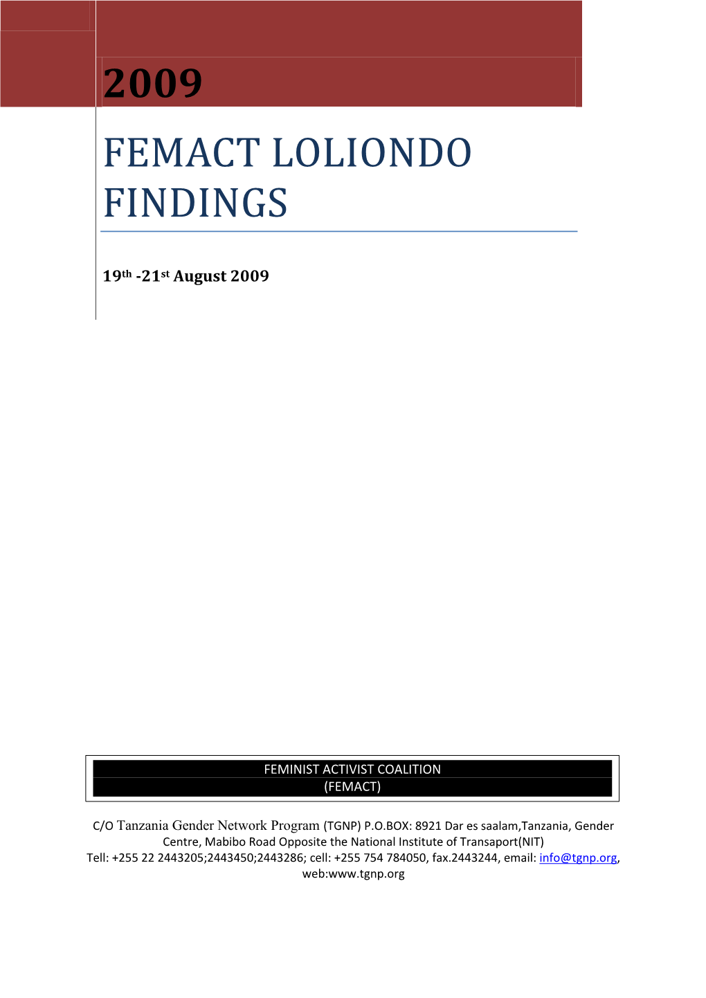 2009 Femact Loliondo Findings