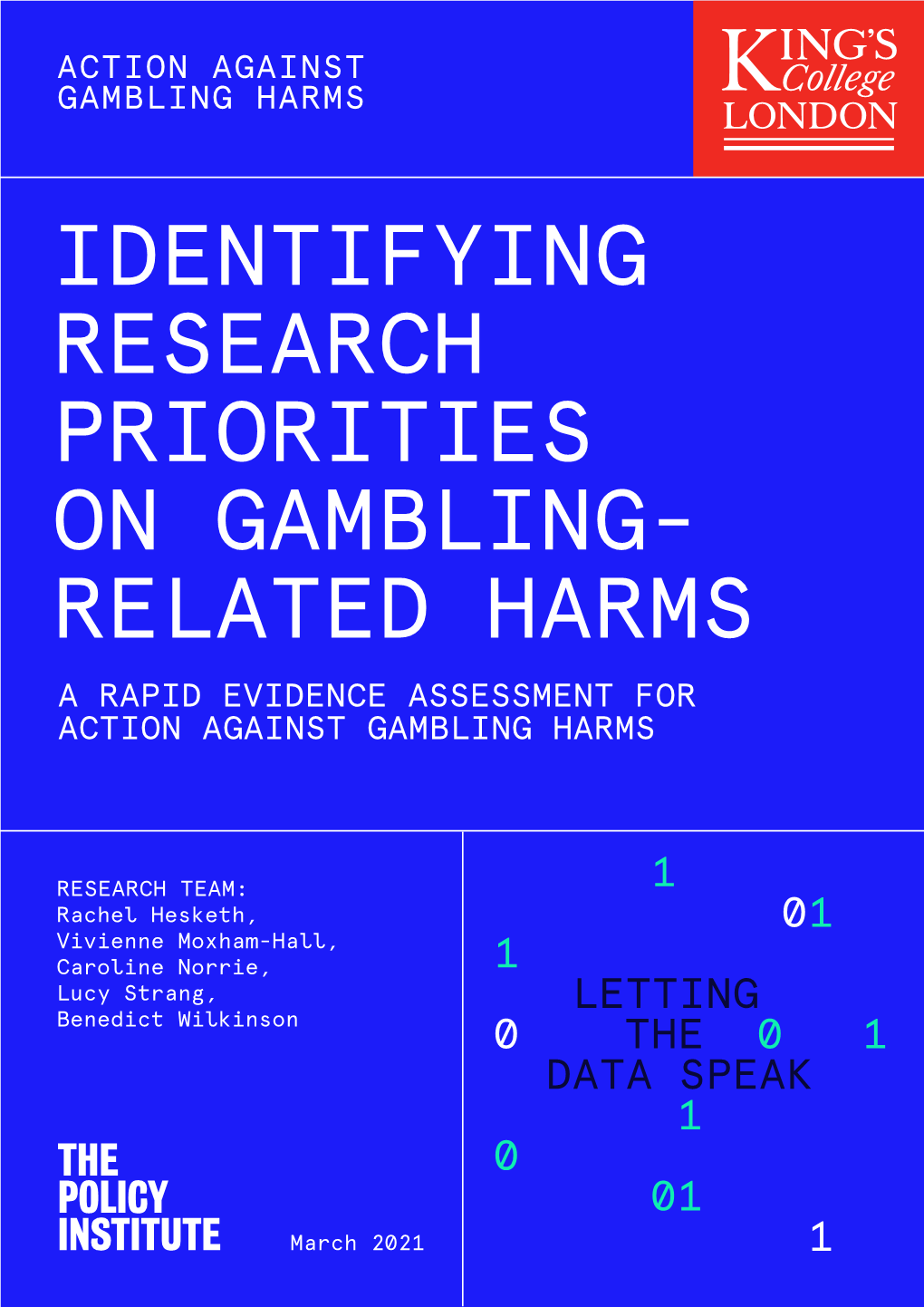 Identifying Research Priorities on Gambling- Related Harms a Rapid Evidence Assessment for Action Against Gambling Harms