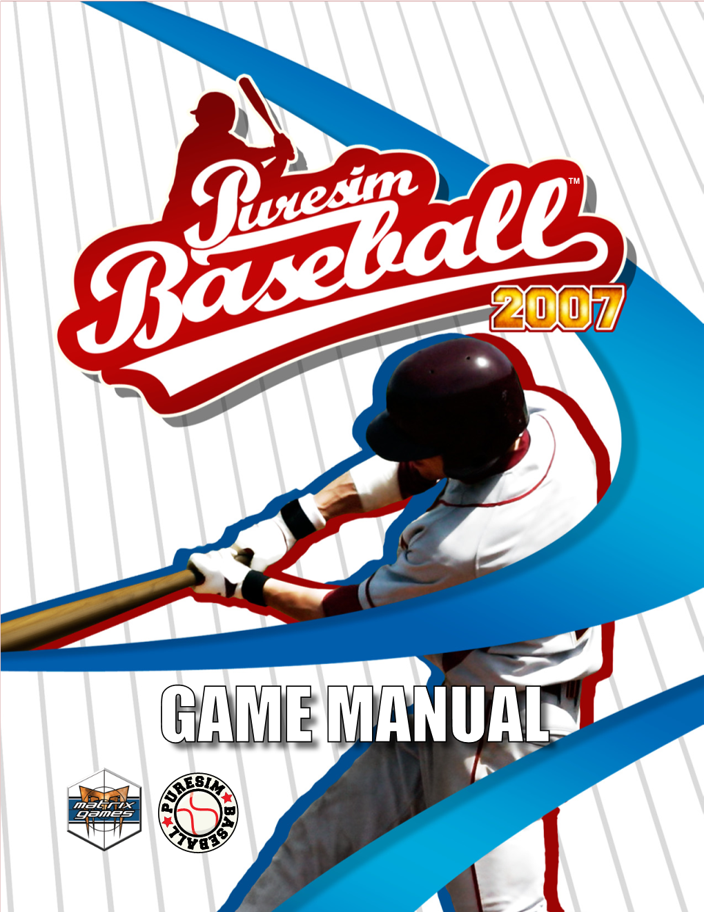 Puresim Baseball 2007TM Is a Trademark of Matrix Publishing, LLC