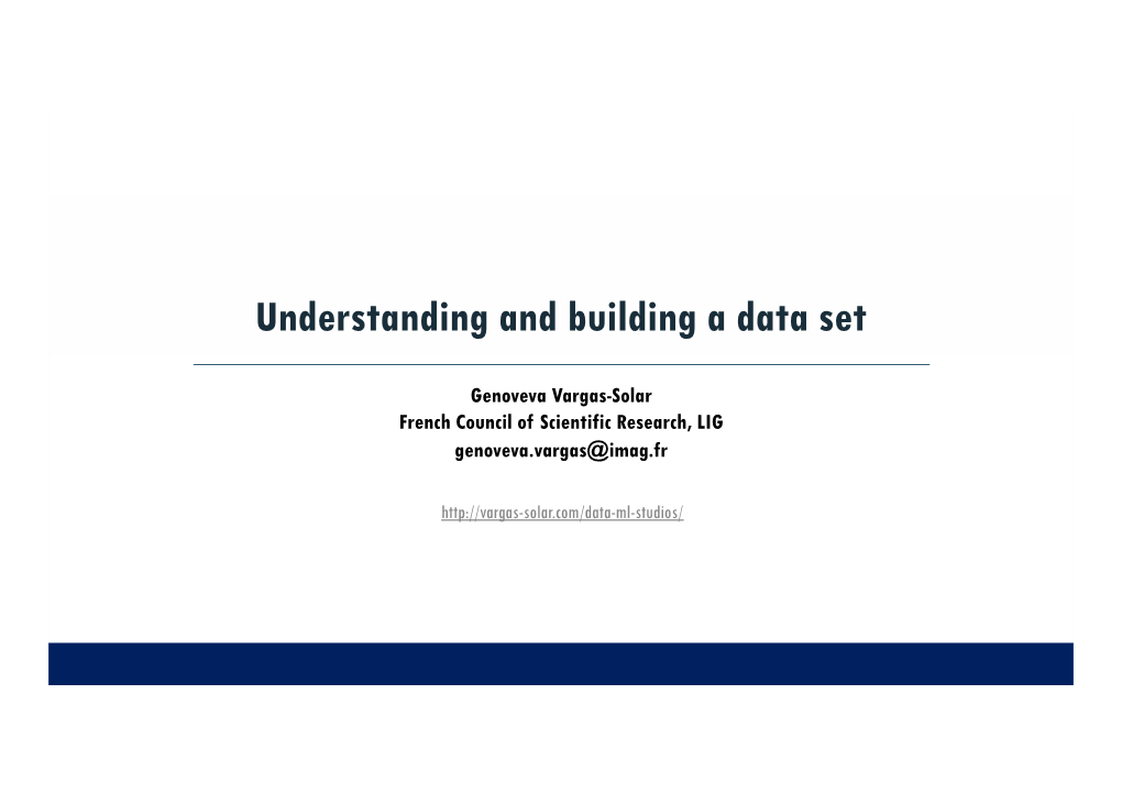 Understanding and Building a Data Set