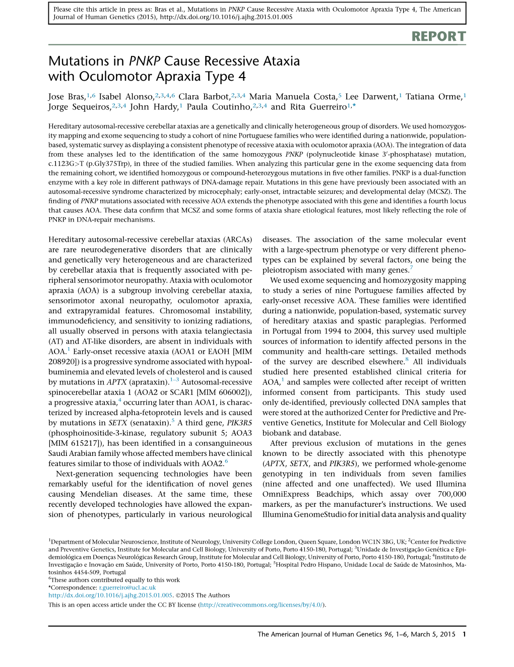 Mutations in PNKP Cause Recessive Ataxia with Oculomotor Apraxia