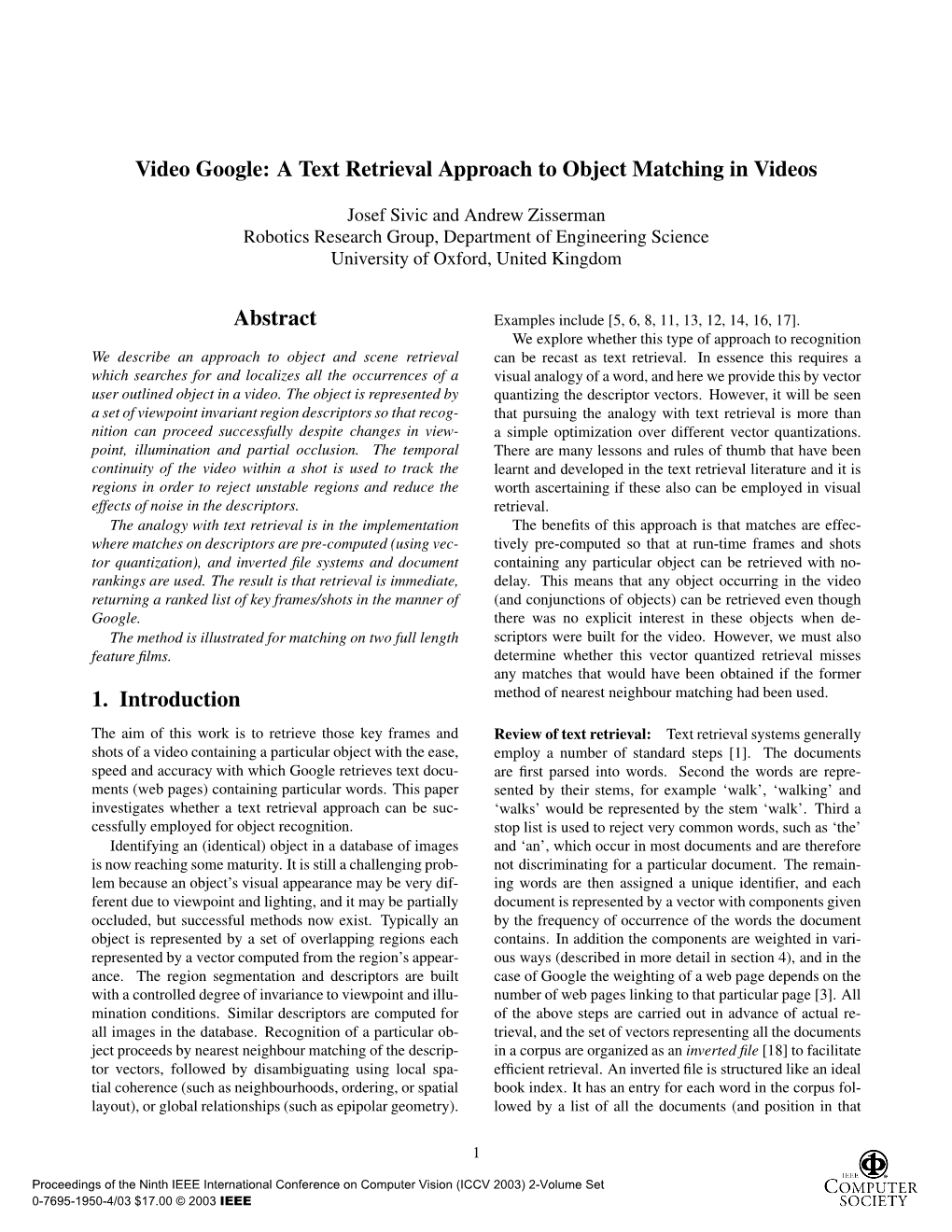 Video Google: a Text Retrieval Approach to Object Matching in Videos Abstract 1. Introduction