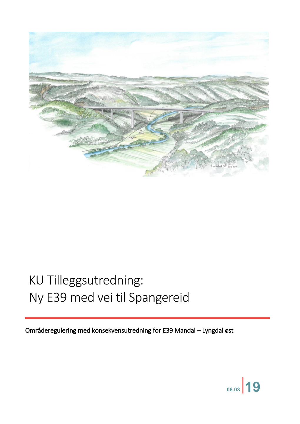 Tilleggsutredning E39 Med Vei Til Spangereid