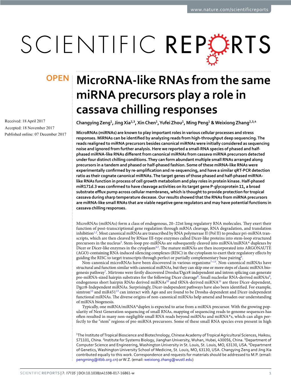 Microrna-Like Rnas from the Same Mirna Precursors Play a Role In