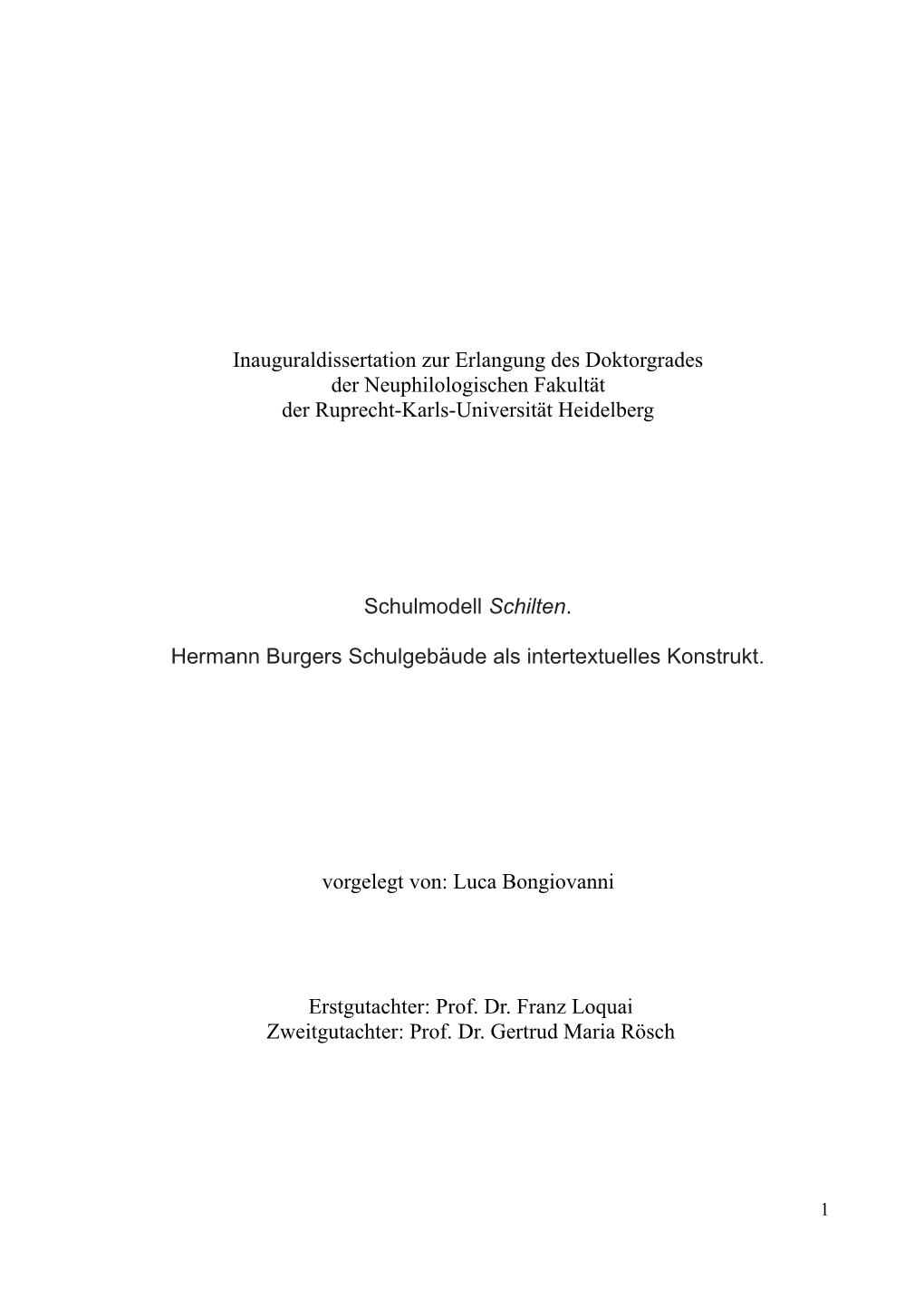 Inauguraldissertation Zur Erlangung Des Doktorgrades Der Neuphilologischen Fakultät Der Ruprecht-Karls-Universität Heidelberg
