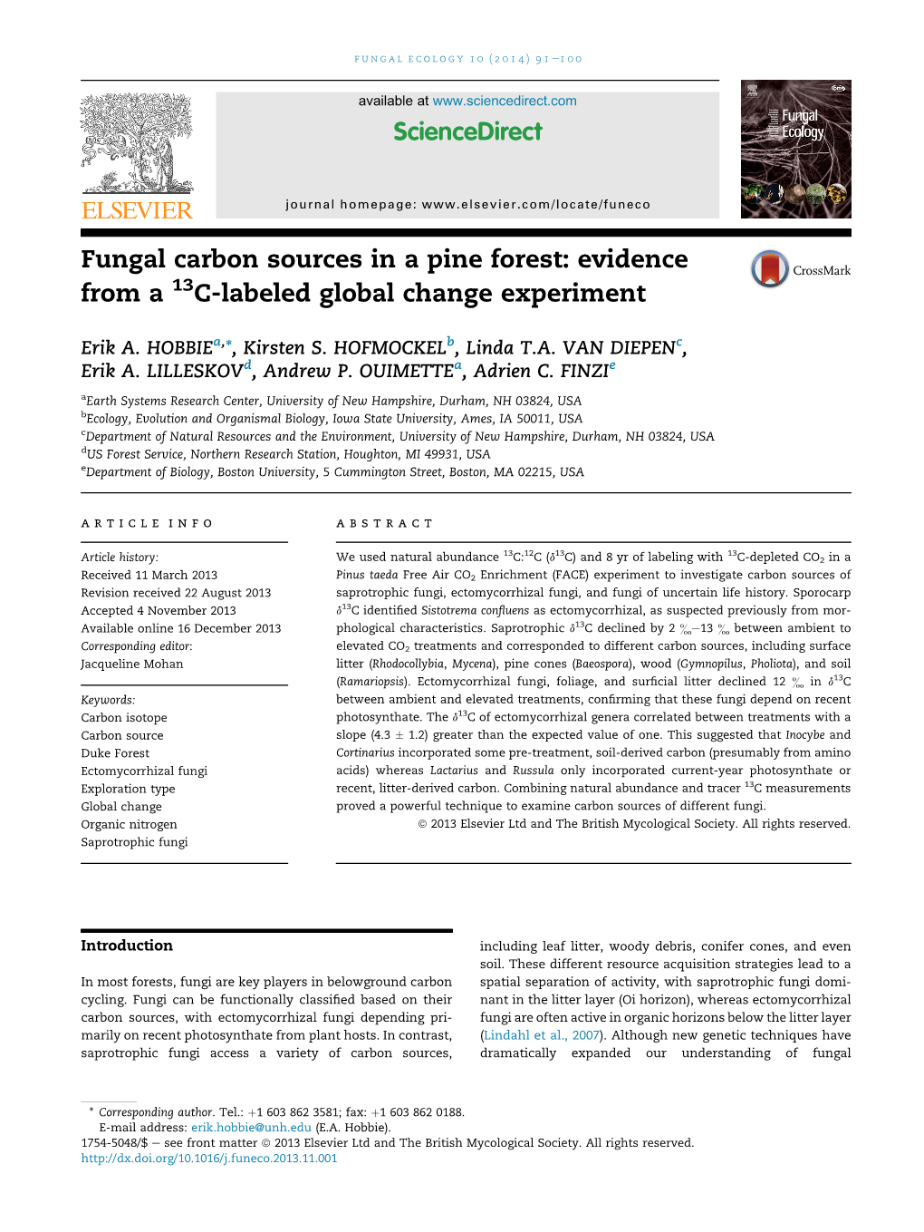 Fungal Carbon Sources in a Pine Forest: Evidence from a 13C-Labeled Global Change Experiment