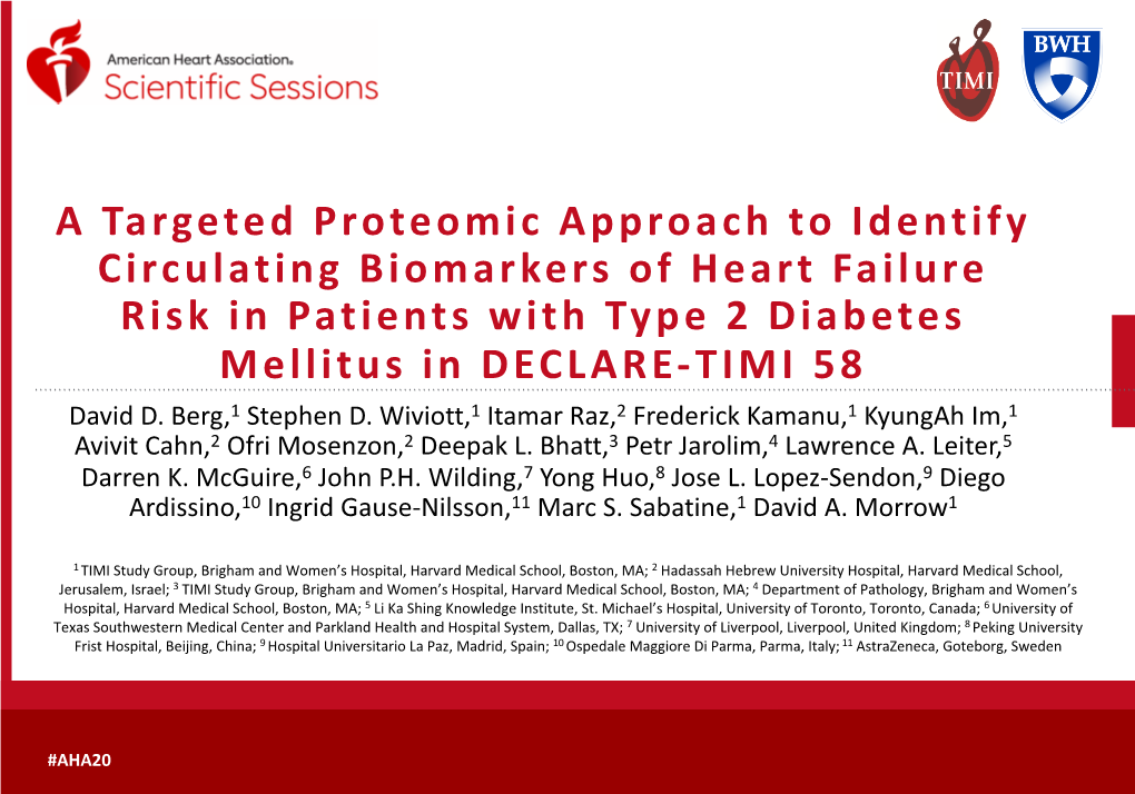 A Targeted Proteomic Approach to Identify Circulating Biomarkers of Heart Failure Risk in Patients with Type 2 Diabetes Mellitus in DECLARE-TIMI 58 David D