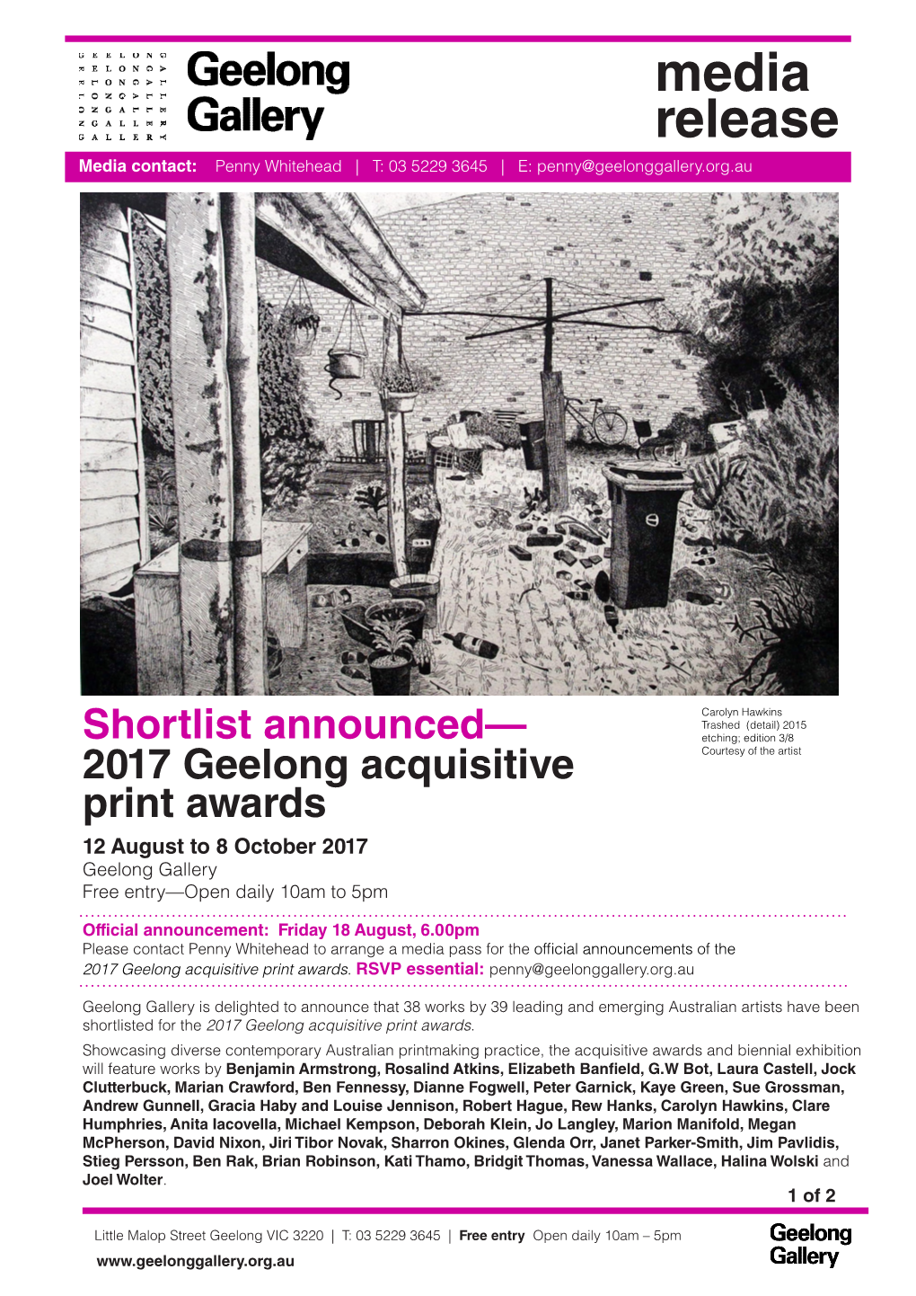 Media Release Media Contact: Penny Whitehead | T: 03 5229 3645 | E: Penny@Geelonggallery.Org.Au