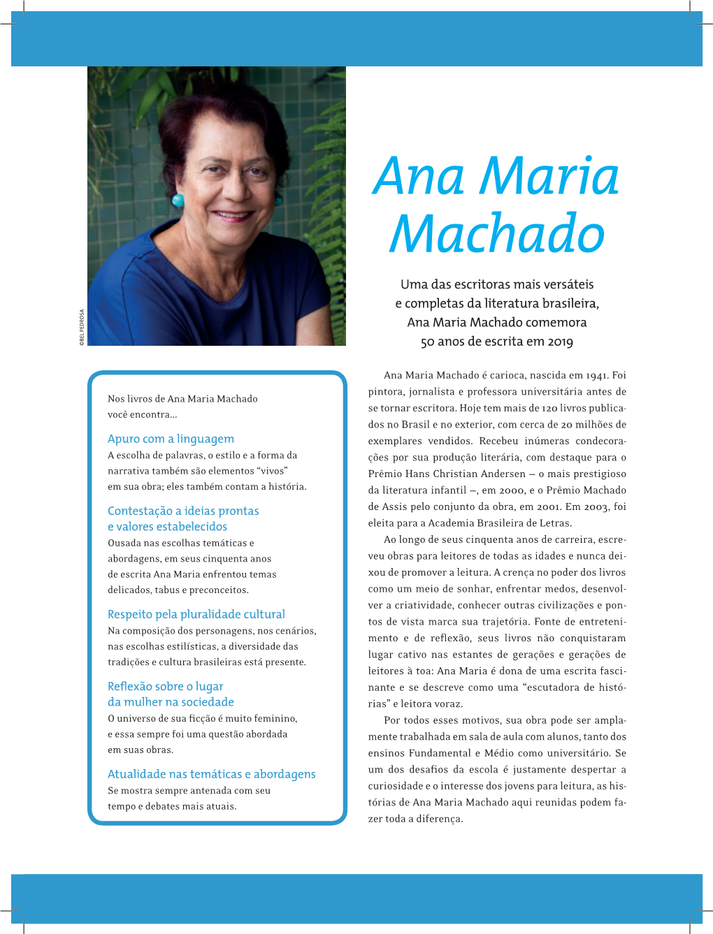 Ana Maria Machado Uma Das Escritoras Mais Versáteis E Completas Da Literatura Brasileira, Ana Maria Machado Comemora