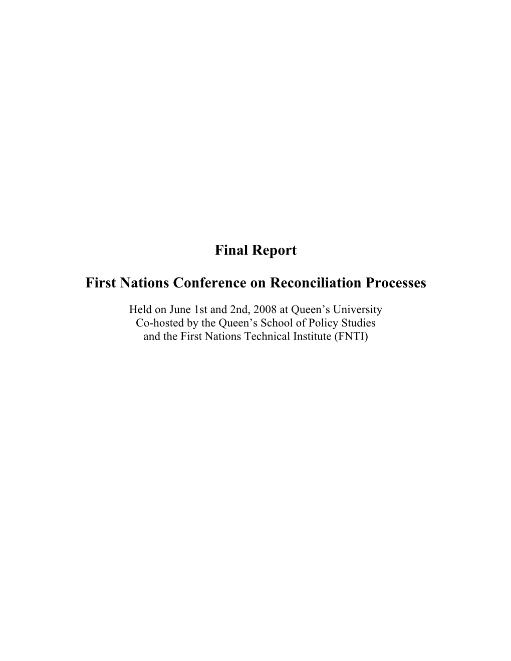 Final Report First Nations Conference on Reconciliation Processes