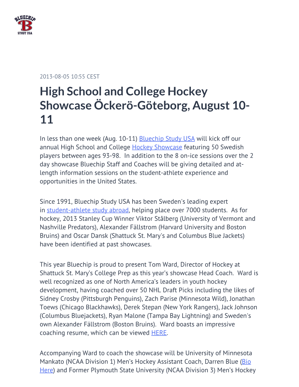 High School and College Hockey Showcase Öckerö-Göteborg, August 10- 11
