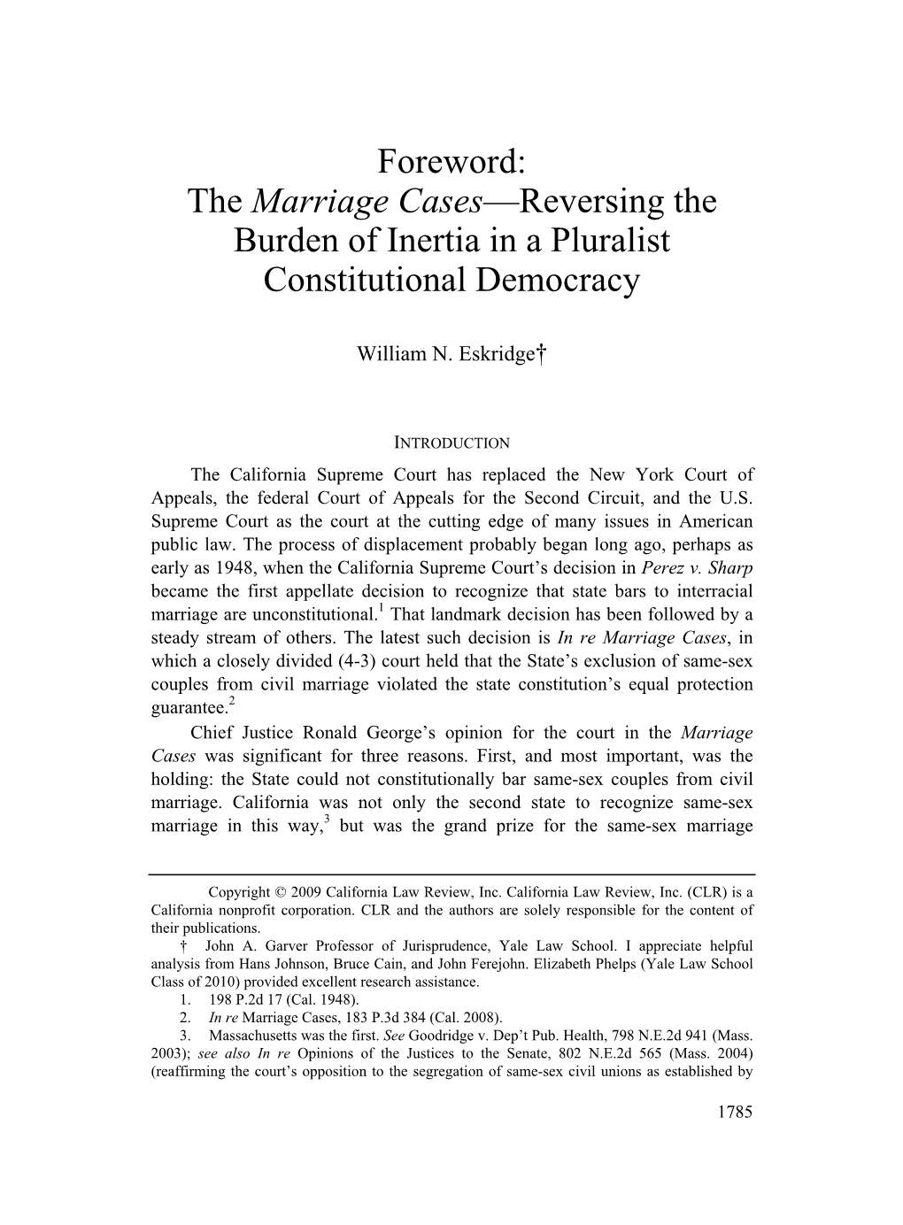 The Marriage Cases—Reversing the Burden of Inertia in a Pluralist Constitutional Democracy