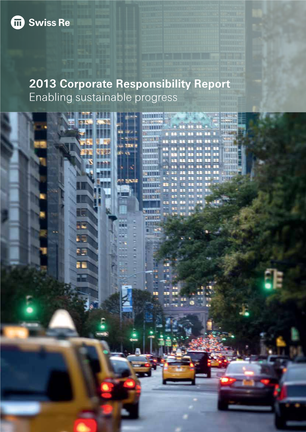 2013 Corporate Responsibility Report Enabling Sustainable Progress